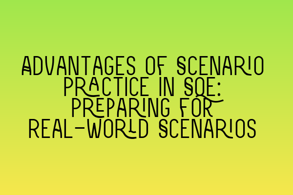 Featured image for Advantages of Scenario Practice in SQE: Preparing for Real-World Scenarios