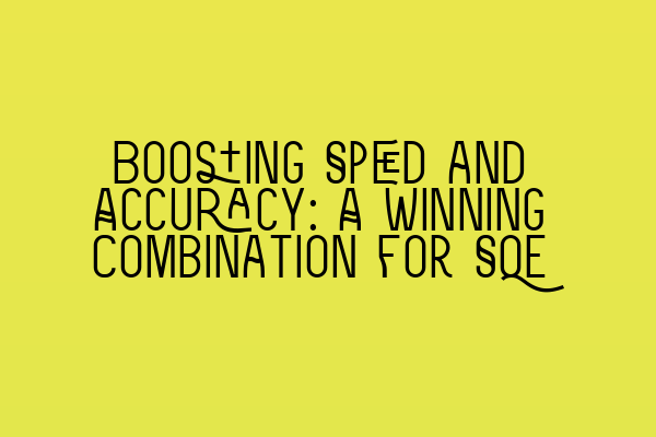 Boosting Speed and Accuracy: A Winning Combination for SQE