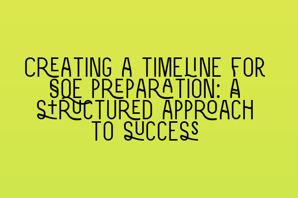 Featured image for Creating a timeline for SQE preparation: A structured approach to success