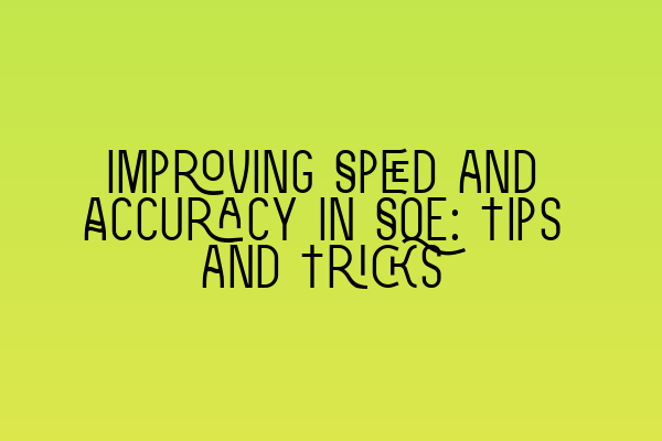 Featured image for Improving Speed and Accuracy in SQE: Tips and Tricks