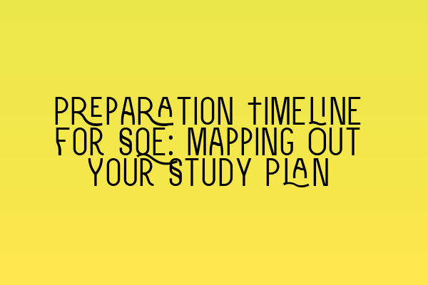 Featured image for Preparation Timeline for SQE: Mapping Out Your Study Plan