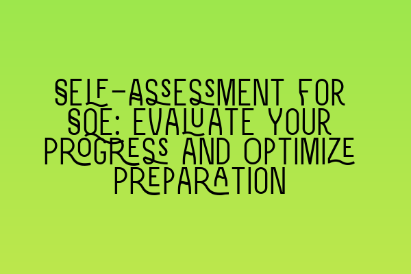 Featured image for Self-Assessment for SQE: Evaluate Your Progress and Optimize Preparation