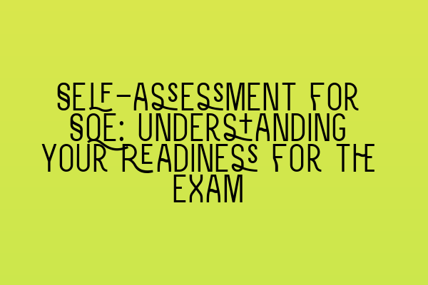 Featured image for Self-assessment for SQE: Understanding your readiness for the exam